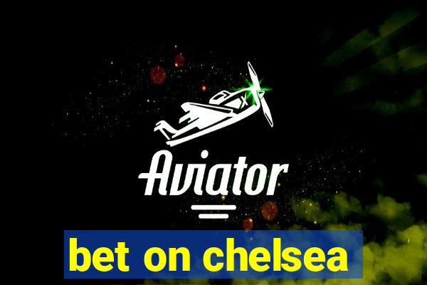 bet on chelsea