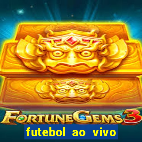 futebol ao vivo assistir no celular futemax