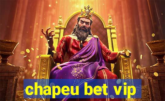 chapeu bet vip