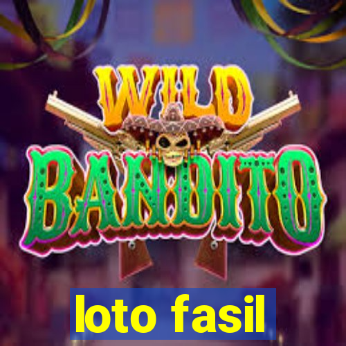 loto fasil