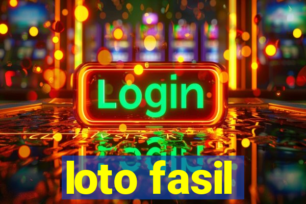 loto fasil