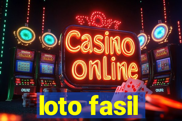 loto fasil