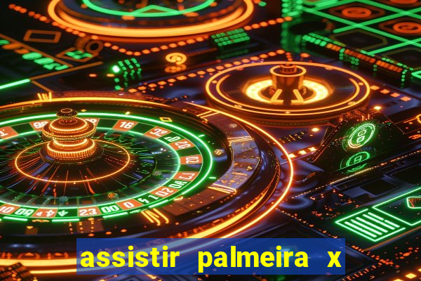 assistir palmeira x bahia ao vivo