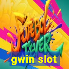 gwin slot