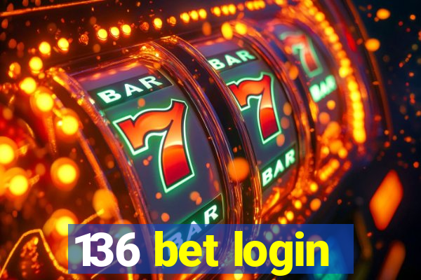 136 bet login