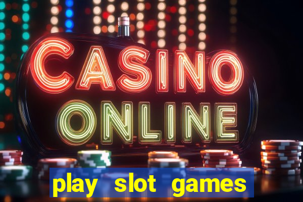 play slot games for real money