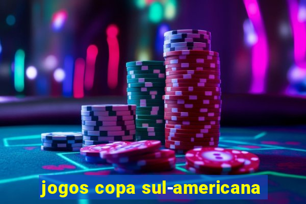 jogos copa sul-americana