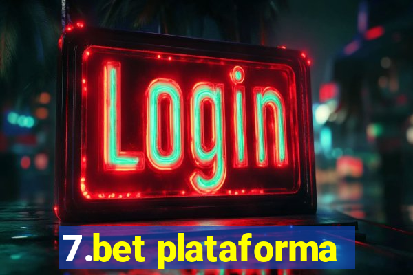 7.bet plataforma