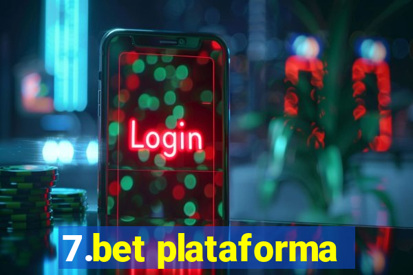 7.bet plataforma