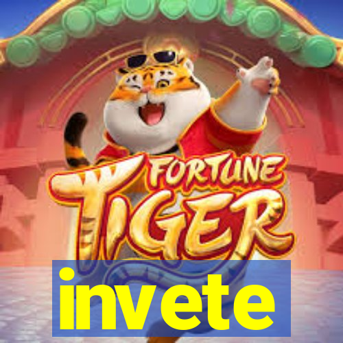 invete