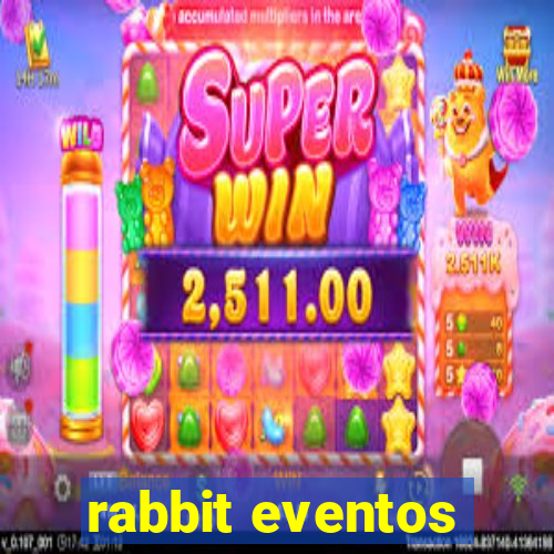 rabbit eventos