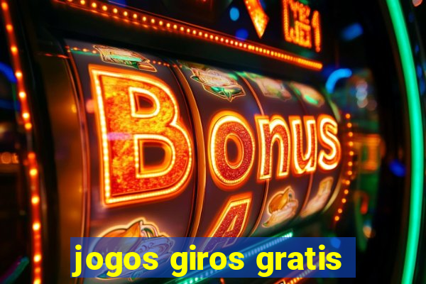 jogos giros gratis