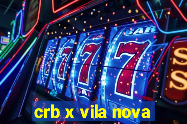 crb x vila nova