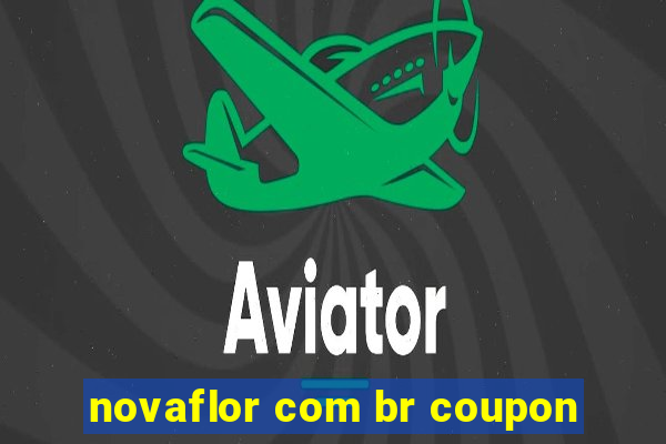 novaflor com br coupon