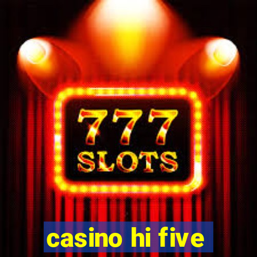 casino hi five