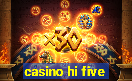 casino hi five