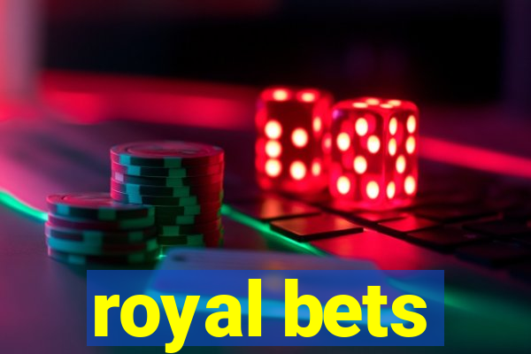 royal bets