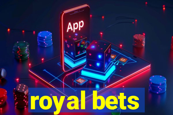 royal bets