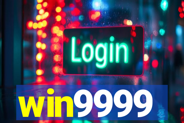 win9999