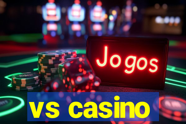 vs casino