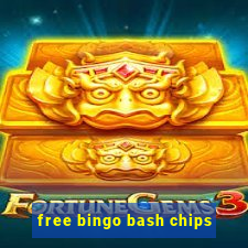 free bingo bash chips