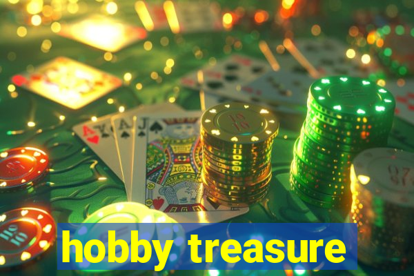 hobby treasure