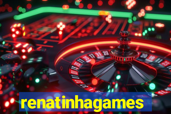 renatinhagames