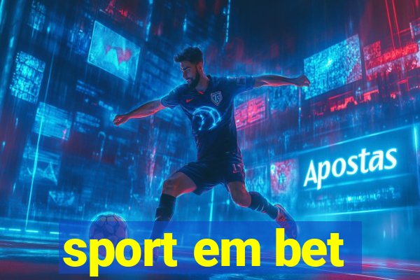 sport em bet