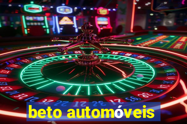 beto automóveis