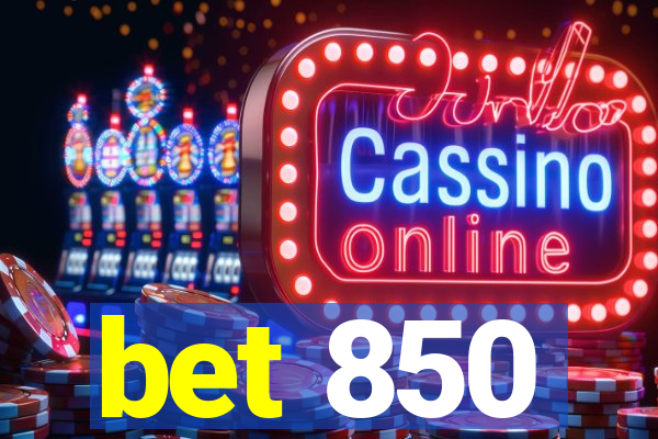 bet 850