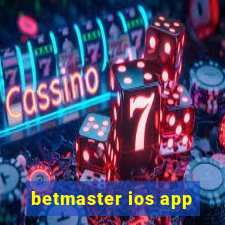 betmaster ios app