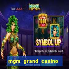 mgm grand casino las vegas