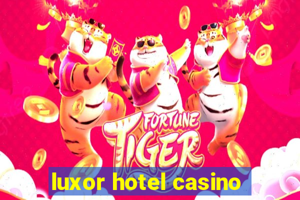 luxor hotel casino