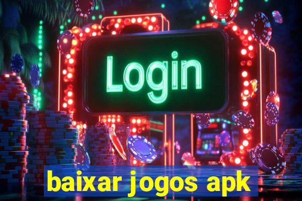 baixar jogos apk