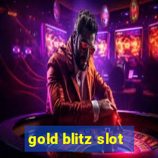 gold blitz slot