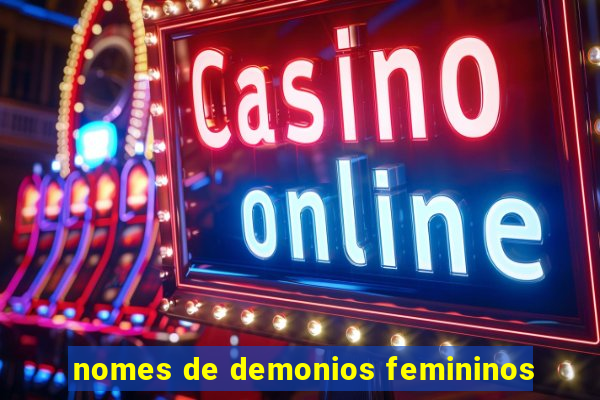 nomes de demonios femininos