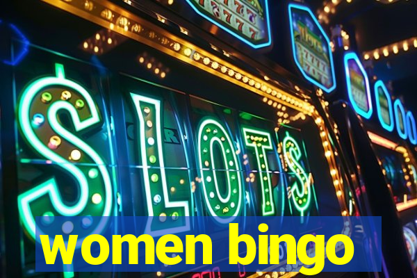 women bingo