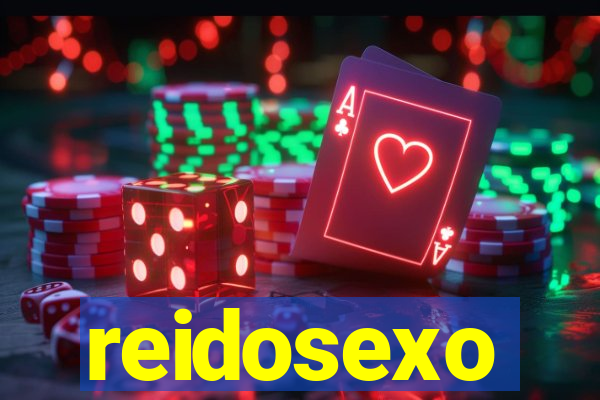 reidosexo