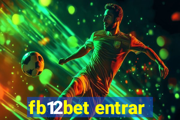 fb12bet entrar