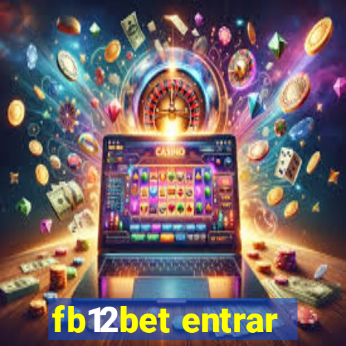 fb12bet entrar