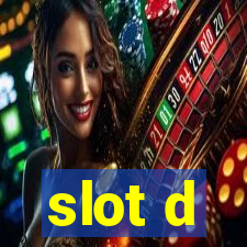 slot d