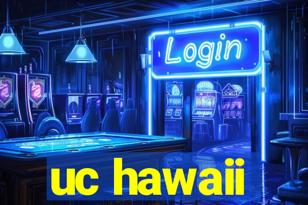 uc hawaii