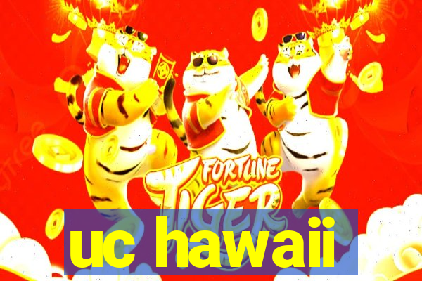 uc hawaii