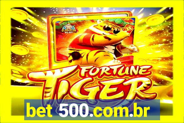 bet 500.com.br