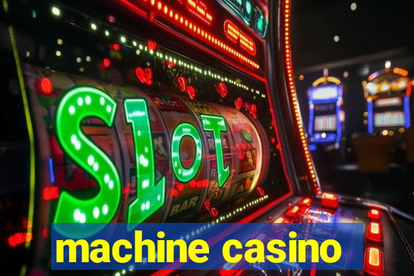 machine casino