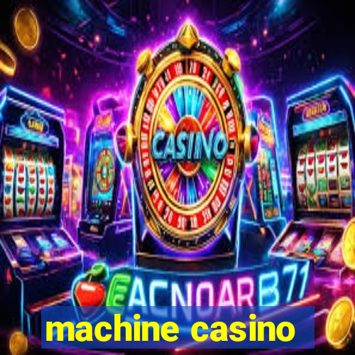 machine casino