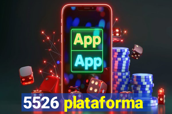 5526 plataforma