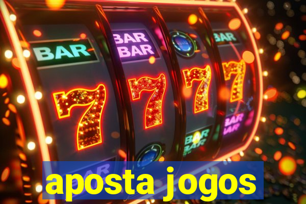 aposta jogos