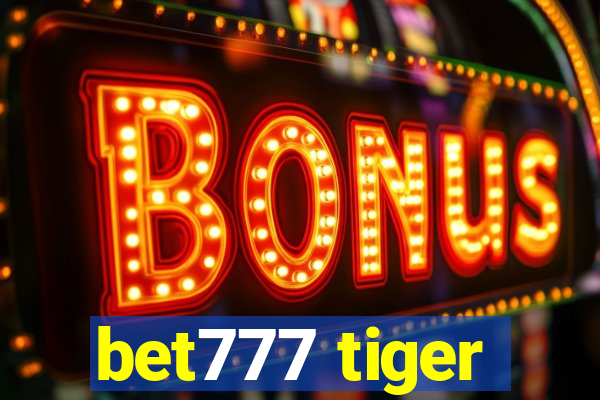 bet777 tiger