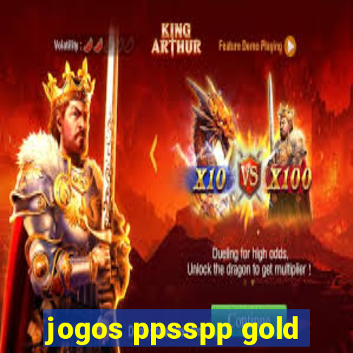 jogos ppsspp gold